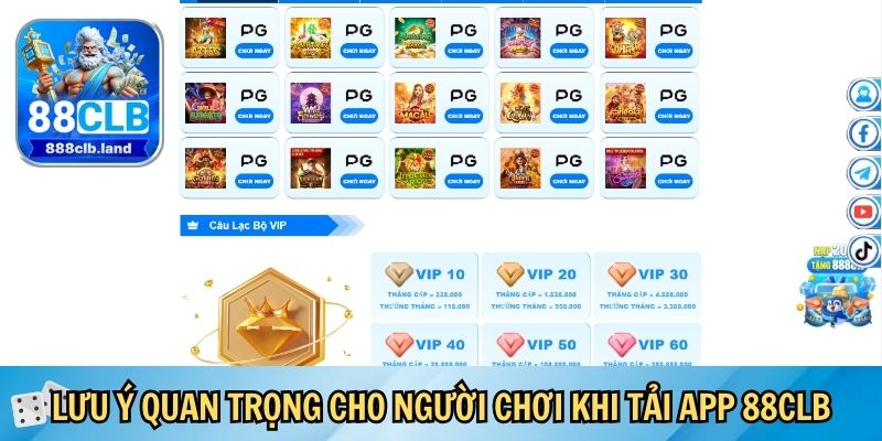 Những lưu ý quan trọng cho người chơi khi tải app 88CLB