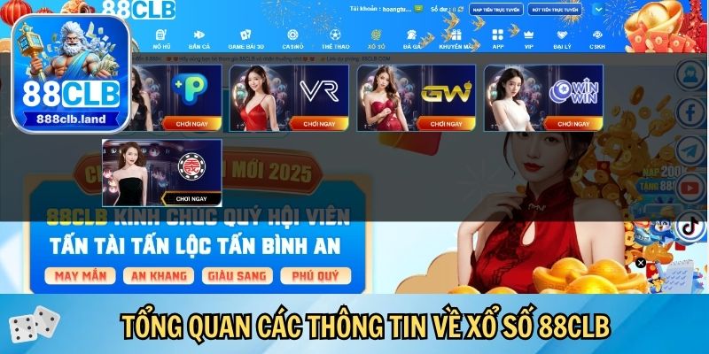 Tổng quan các thông tin về xổ số 88CLB